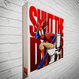 Canvas SHUT THE DOOR